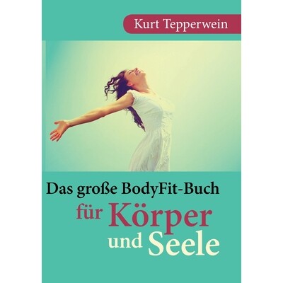 预订 Das große BodyFit-Buch für Körper und Seele: 9783819248054