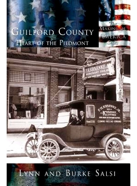 预订 Guilford County: The Heart of the Piedmont: 9781589731127