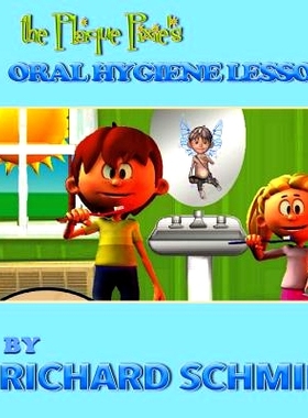 预订 The Plaque Pixie’s Oral Hygiene Lesson: 9781508400271