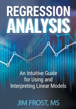 预订 Regression Analysis: An Intuitive Guide for Using and Interpreting Linear Models