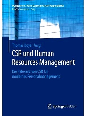 预订 CSR und Human Resource Management: Die Relevanz von CSR für modernes Personalmanagement: 9783662476826