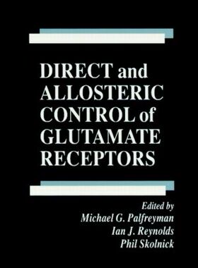 【预订】Direct and Allosteric Control of Glutamate Receptors