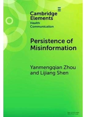 预订 Persistence of Misinformation: Biased Cognitive Processing and Polarization 错误信息的持续存在：偏颇的认知处理与两