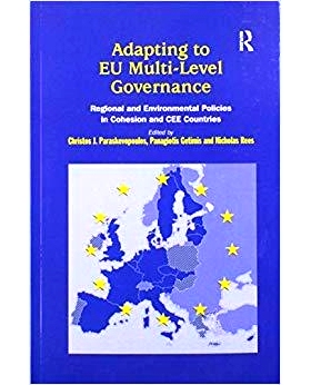 预订 Adapting to EU Multi-Level Governance: Regional and Environmental Policies in Cohesion and CEE Countries: 978113827