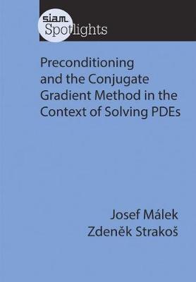 预订 Preconditioning and the Conjugate Gradient Method in the Context of Solving PDEs
