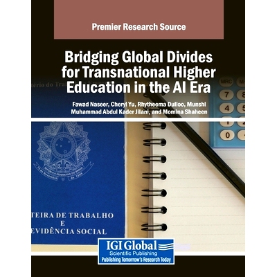 预订 Bridging Global Divides for Transnational Higher Education in the AI Era: 9798369370179