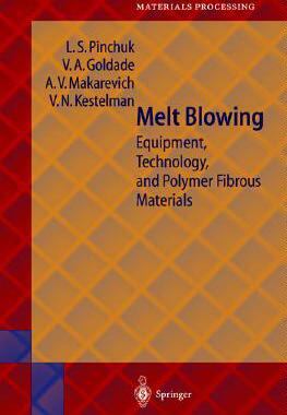 [预订]Melt Blowing: Equipment, Technology and Polymer Fibrous Materials 9783540432234