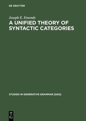 【预订】A Unified Theory of Syntactic Categories 9783110130546