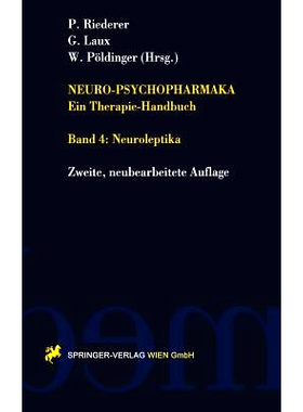 预订 Neuro-Psychopharmaka Ein Therapie-Handbuch: Band 4. Neuroleptika