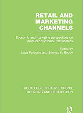 【预售】Retail and Marketing Channels (RLE Retailing and Distribution)