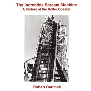 9780879723422 Scream Coaster Roller the History Machine Incredible 预订
