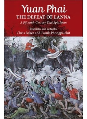 预订 Yuan Phai, the Defeat of Lanna: A Fifteenth-Century Thai Epic Poem 袁沛，兰纳之败：十五世纪的泰国史诗: 978616215125