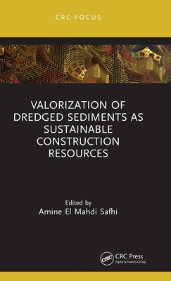 【预订】Valorization of Dredged Sediments as Sustainable Construction Resour 9781032325453