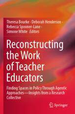 [预订]Reconstructing the Work of Teacher Educators: Finding Spaces in Policy Through Agentic Approaches -- 9789811929069