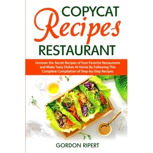 Uncover Home Secret the and Favorite Your Copycat Recipes Restaurant 预订 Restaurants Tasty Make Dishes