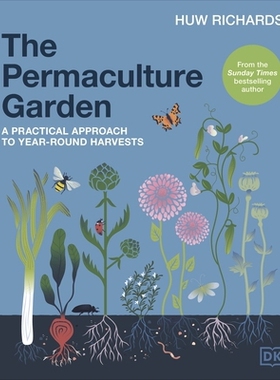 预订 The Permaculture Garden: A Practical Approach to Year-round Harvests: A Practical Approach to Year-round Harvests