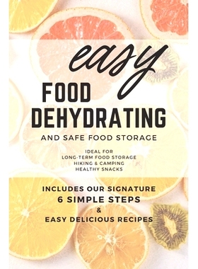 预订 Easy Food Dehydrating and Safe Food Storage
