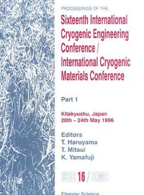 【预订】Proceedings of the Sixteenth International Cryogenic Engineering Conference/International Cryogenic Materi...