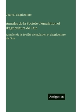 预订 Annales de la Société d’émulation et d’agriculture de l’Ain: Annales de la Société d’émulation et d’agri