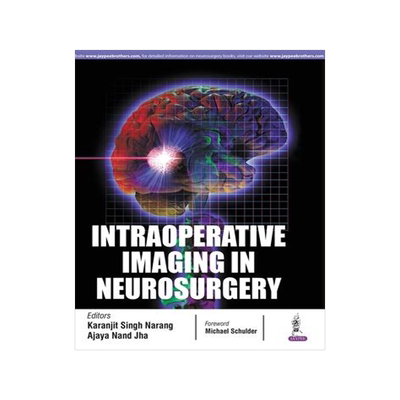 [预订]Intraoperative Imaging in Neurosurgery 9789386322906