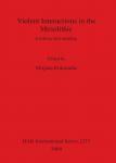 [预订]Violent Interactions in the Mesolithic 9781841715964