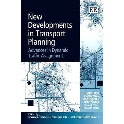 预订 New Developments in Transport Planning: Advances in Dynamic Traffic Assignment 运输规划的新发展: 9781848449633