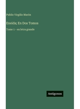 预订 Eneida; En Dos Tomos: Tome 1 - en letra grande: 9783563724705
