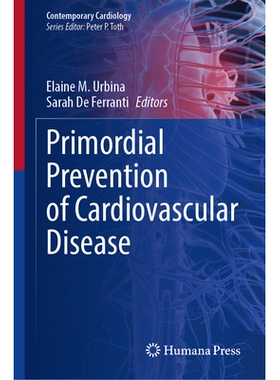 预订 Primordial Prevention of Cardiovascular Disease 心血管疾病的原始预防: 9783032142559