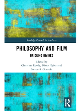 预订 Philosophy and Film: Bridging Divides 哲学与电影：弥合分歧: 9781138351691