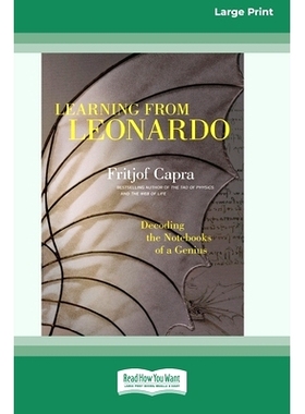 预订 Learning from Leonardo: Decoding the Notebooks of a Genius [Standard Large Print 16 Pt Edition]: 9780369371997