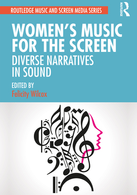 【预订】Women’s Music for the Screen...9780367210267