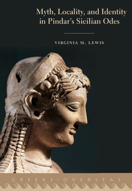 【预订】Myth, Locality, and Identity in Pindar’s Sicilian Odes