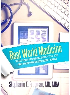 预订 Real World Medicine: What Your Attending Didn't Tell You and Your Professor Didn't Know