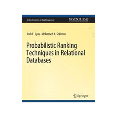 预订 Probabilistic Ranking Techniques in Relational Databases