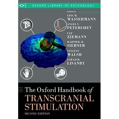 预订 The Oxford Handbook of Transcranial Stimulation: Second Edition 牛津经颅刺激手册：*版: 9780198832256
