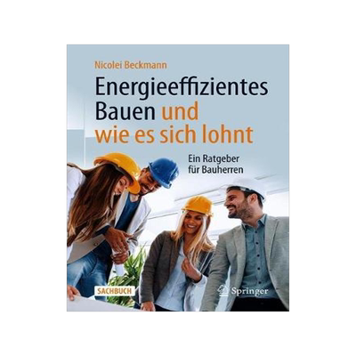 预订 Energieeffizientes Bauen und wie es sich lohnt