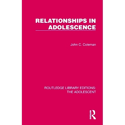 预订 Relationships in Adolescence 青春期的关系: 9781032380070