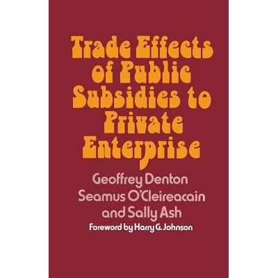 预订 Trade Effects of Public Subsidies to Private Enterprise: 9781349022649