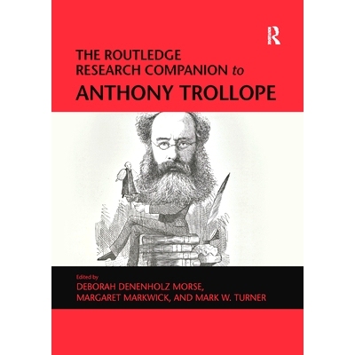 预订 The Routledge Research Companion to Anthony Trollope: 9780367882389
