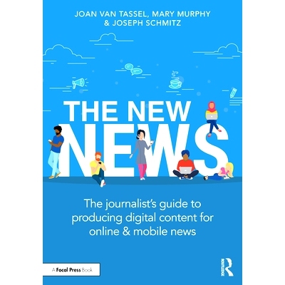 预订 The New News: The Journalist’s Guide to Producing Digital Content for Online & Mobile News 新消息: 9780240824185