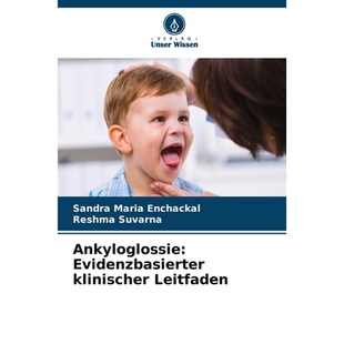 预订 Ankyloglossie: Evidenzbasierter klinischer Leitfaden: DE: 9786209252464
