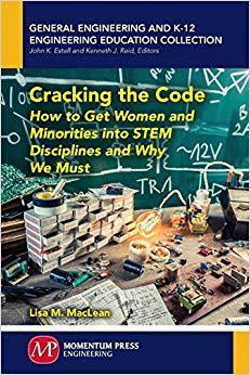 【预售】Cracking the Code: How to Get Women and Minorities Into Stem Disciplines and Why We Must