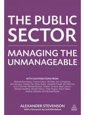 预订 The Public Sector: Managing the Unmanageable 如何在公共部门进行管理: 9780749467777