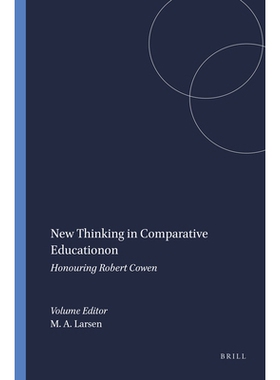预订 New Thinking in Comparative Education: Honouring Robert Cowen 比较教育的新思路：尊重罗伯特考恩: 9789460913037
