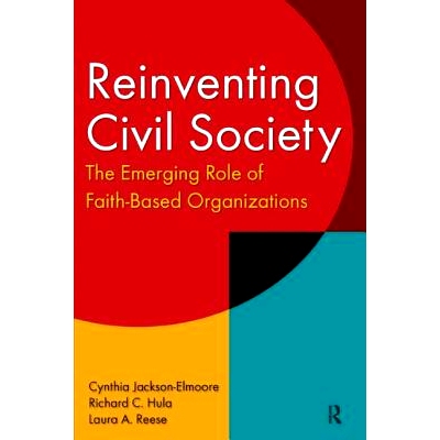 预订 Reinventing Civil Society: The Emerging Role of Faith-Based Organizations: The Emerging Role of Faith-Based Organiz