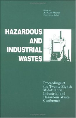 【预订】Hazardous and Industrial Waste Proceedings, 28th Mid-Atlantic Conference