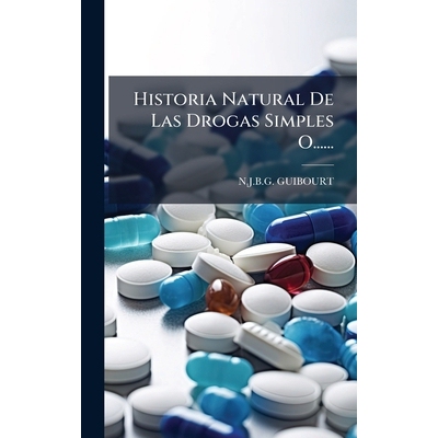 预订 Historia Natural De Las Drogas Simples O......: 9781024603750
