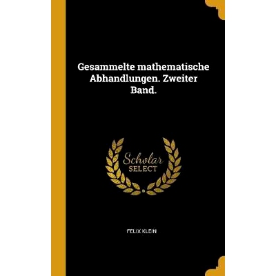 预订 Gesammelte mathematische Abhandlungen. Zweiter Band.: 9780341071624