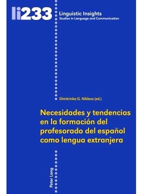 预订 Necesidades Y Tendencias En La Formacion del Profesorado de Espanol Como Lengua Extranjera: 9783034329484