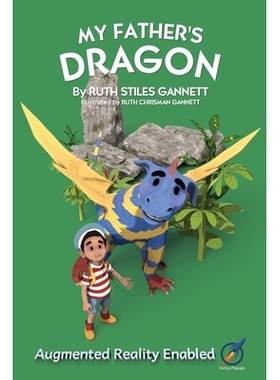 预订 My Father’s Dragon: Augmented Reality Enabled: 9798986541129
